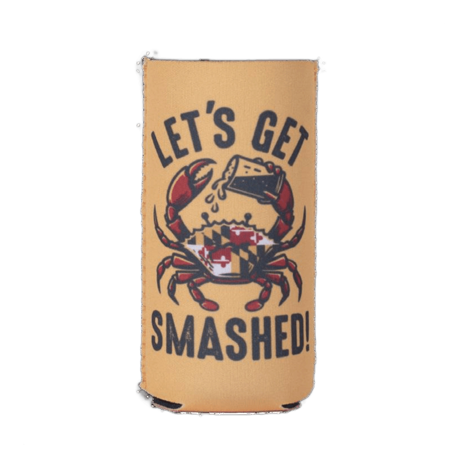 Maryland My Maryland - Get Smashed Slim Can Holder